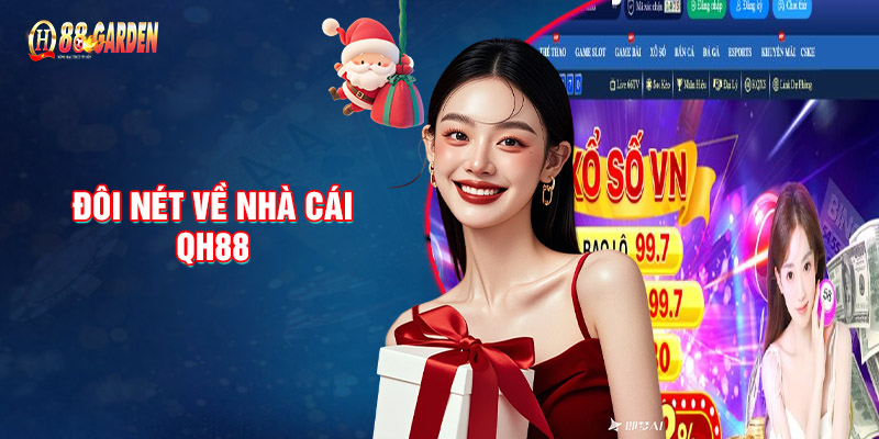 Đôi Nét Về Nhà Cái QH88 